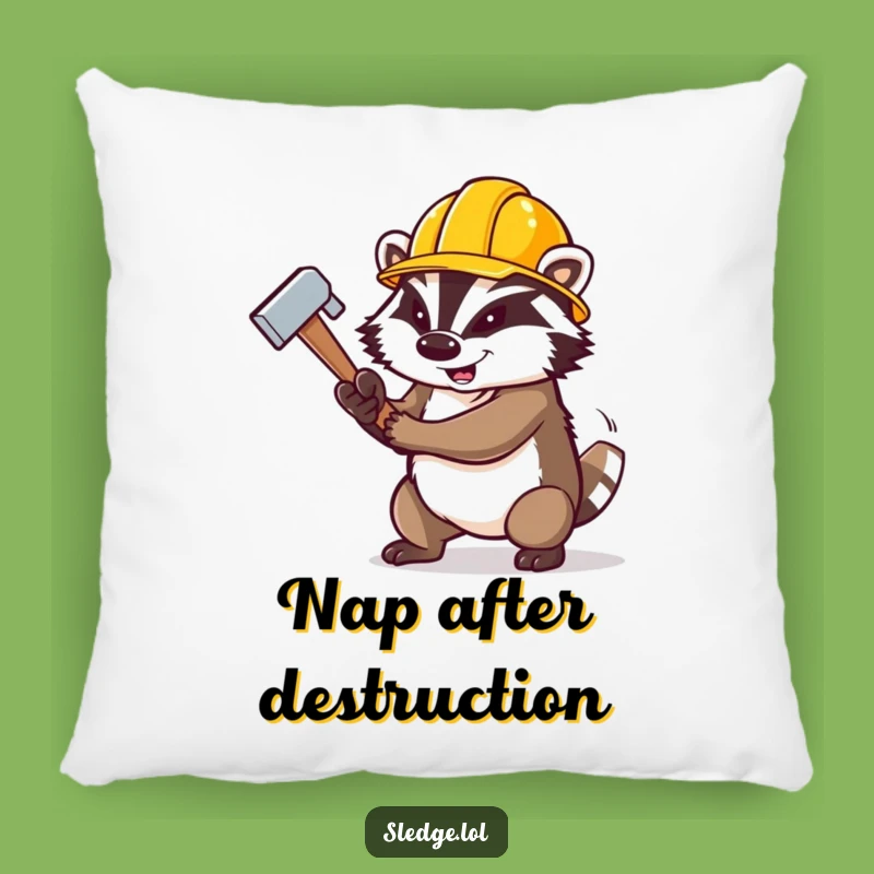 Funny Badger Pillow: Comfy Construction Companion, Sledgehammer Swing - Cozy Funny Gift