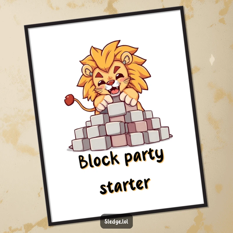 Funny Lion Poster: A powerful lion humorously knocks over a pile of blocks, creating a funny, majestic, and dominant statement for walls.