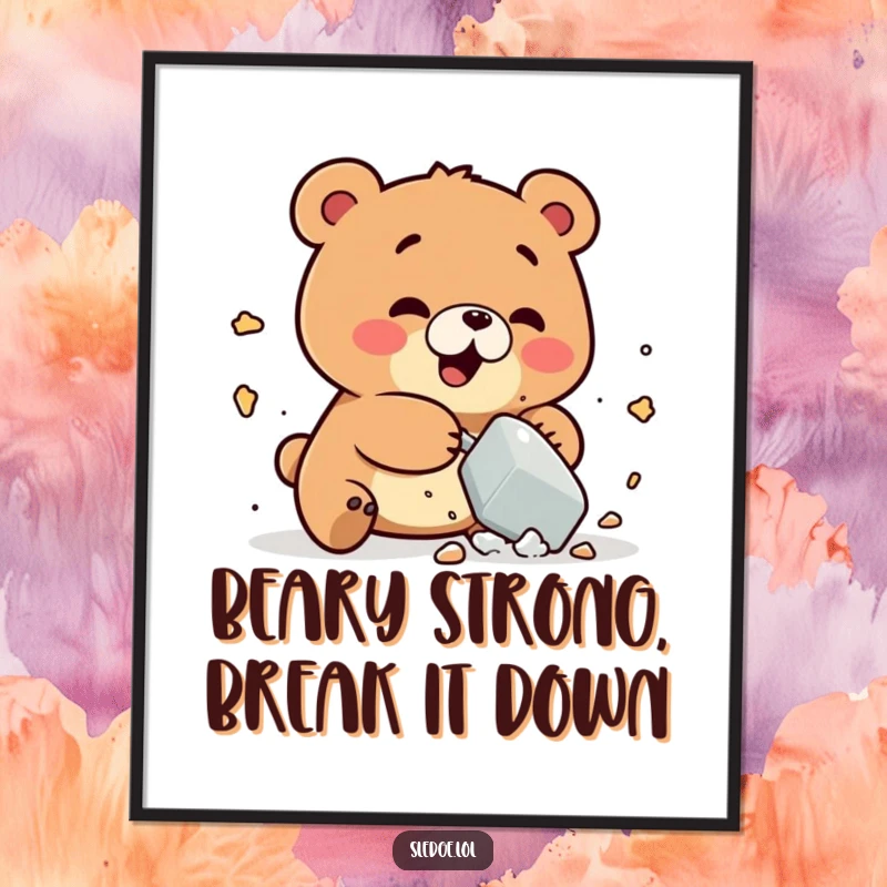 Funny free printable wall art of a playful bear character humorously smashing a small object with gleeful abandon.